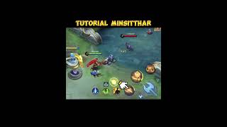 Minsitthar tutorial #mlbb #mobilelegends #mlbbcreatorcamp #minsitthar #tutorial #fyp  #foryou