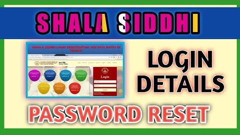 SHALA SIDDHI RESET PASSWORD PROCESS