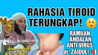 Rahasia Sehat dr. Zaidul Akbar: Herbal untuk Tiroid & Minuman Penangkal Virus