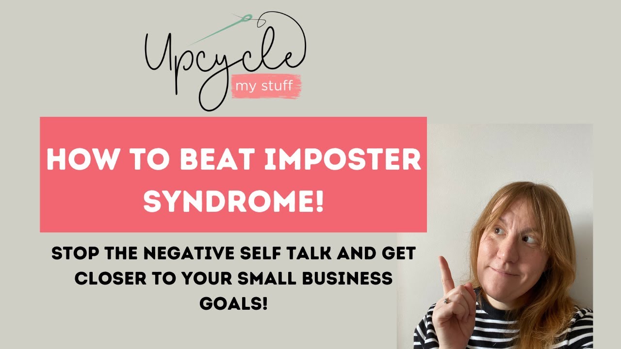 How to Beat Imposter Syndrome (for small Craft Business Owners) - YouTube