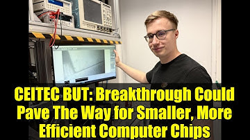 CEITEC BUT: Breakthrough Could Pave The Way for Smaller, More Efficient Computer Chips