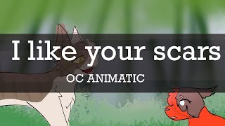 I Like Your Scars - OC Animatic