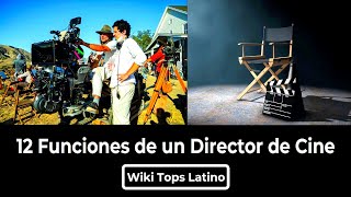 12 Funciones de un Director de Cine.
