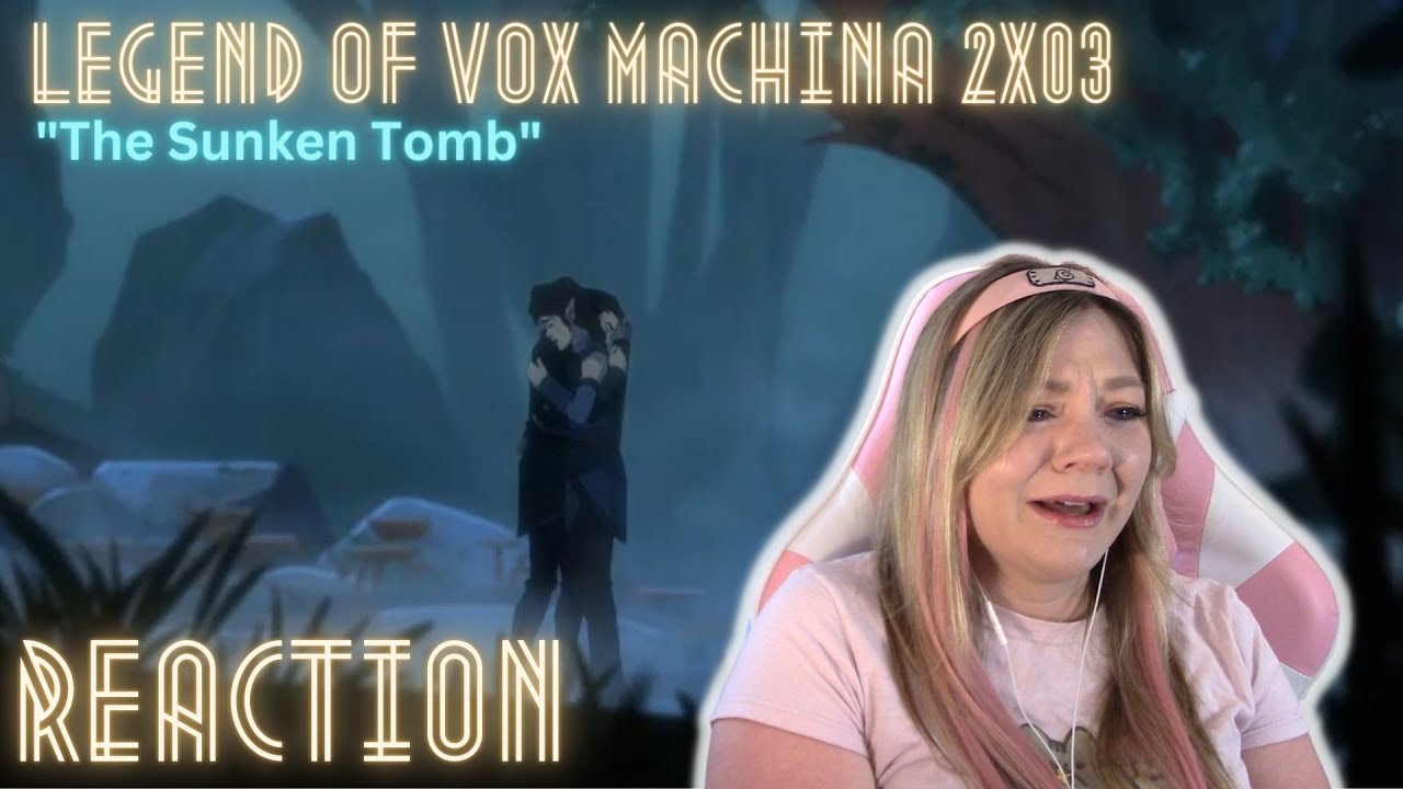 THE LEGEND OF VOX MACHINA Recap: (S02E03) The Sunken Tomb