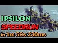 [WR] Beseige Ipsilon Speedrun in 1m 59s 230ms