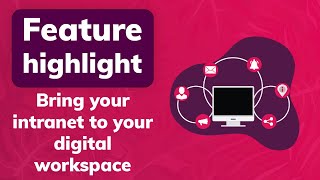 Social intranet or Digital workspace - why choose?