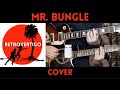 Mr. Bungle - Retrovertigo (Cover)