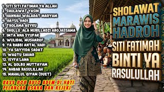 Sholawat Marawis Hadroh  Siti Fatimah Sholawat Yasin   Bass 808 Pelancar Rezeki