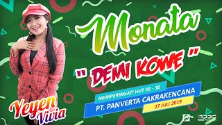 MONATA - DEMI KOE - YEYEN VIVIA - LIVE PT. PANVERTA PANDAAN PASURUAN