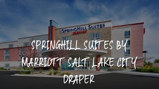 SpringHill Suites by Marriott Salt Lake City Draper Review - Draper , United States of America
