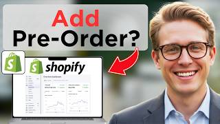 How to Add a Pre Order in Shopify 2025 Tutorial For Beginners