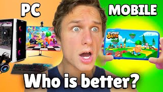 MOBILE VS PC! WHO IS BETTER?