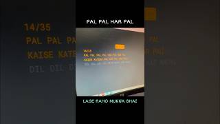 PAL PAL HAR PAL - LAGE RAHO MUNNA BHAI | SONU NIGAM | SHREYA GHOSHAL #typing #shorts