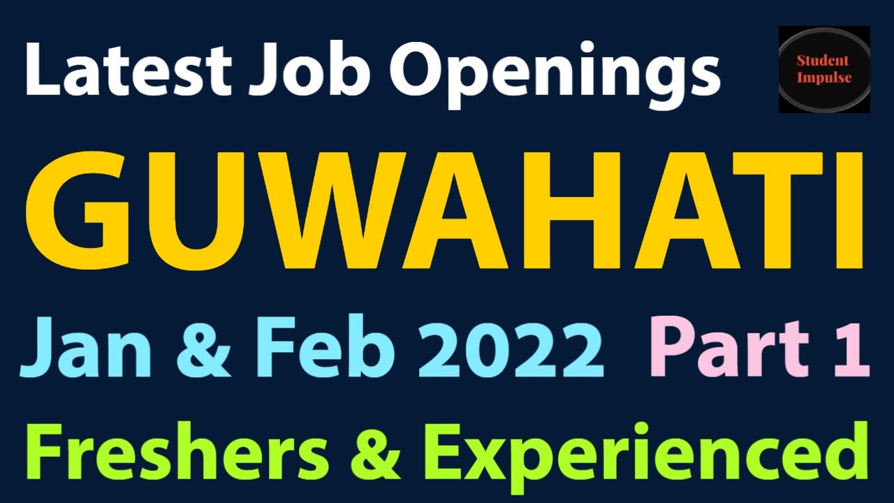 guwahati jobs guwahati job vacancy job vacancy in guwahati jobs
