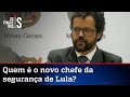 Lula escolhe chefe de segurança que já participou de operação contra o PCC