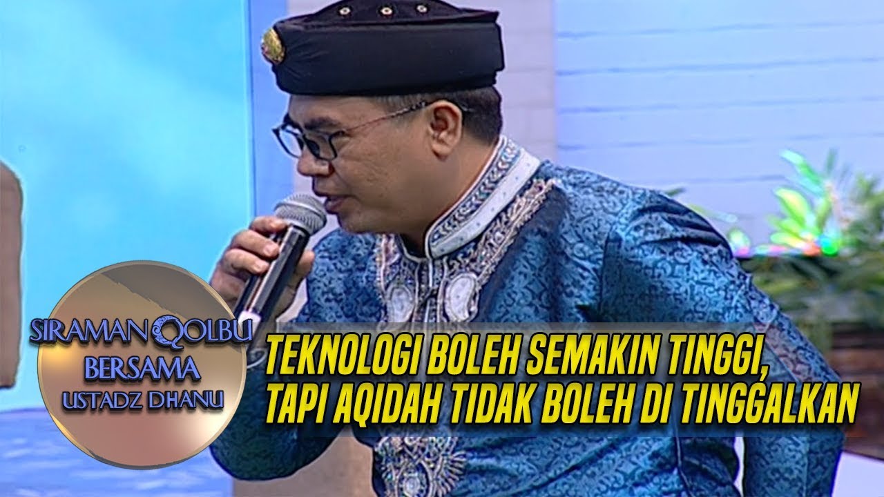 Teknologi Boleh Semakin Tinggi, Tapi Aqidah Tidak Boleh Di Tinggalkan - Siraman Qolbu (16/7) dramamine precio
