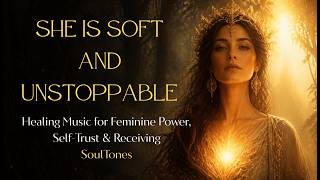 She Is Soft and Unstoppable  A Healing Album for the Woman Who Will Never Abandon Herself Again screenshot 5