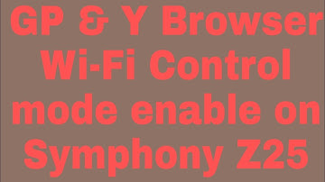 GP & Y Browser Wi-Fi Control mode enable on Symphony Z25