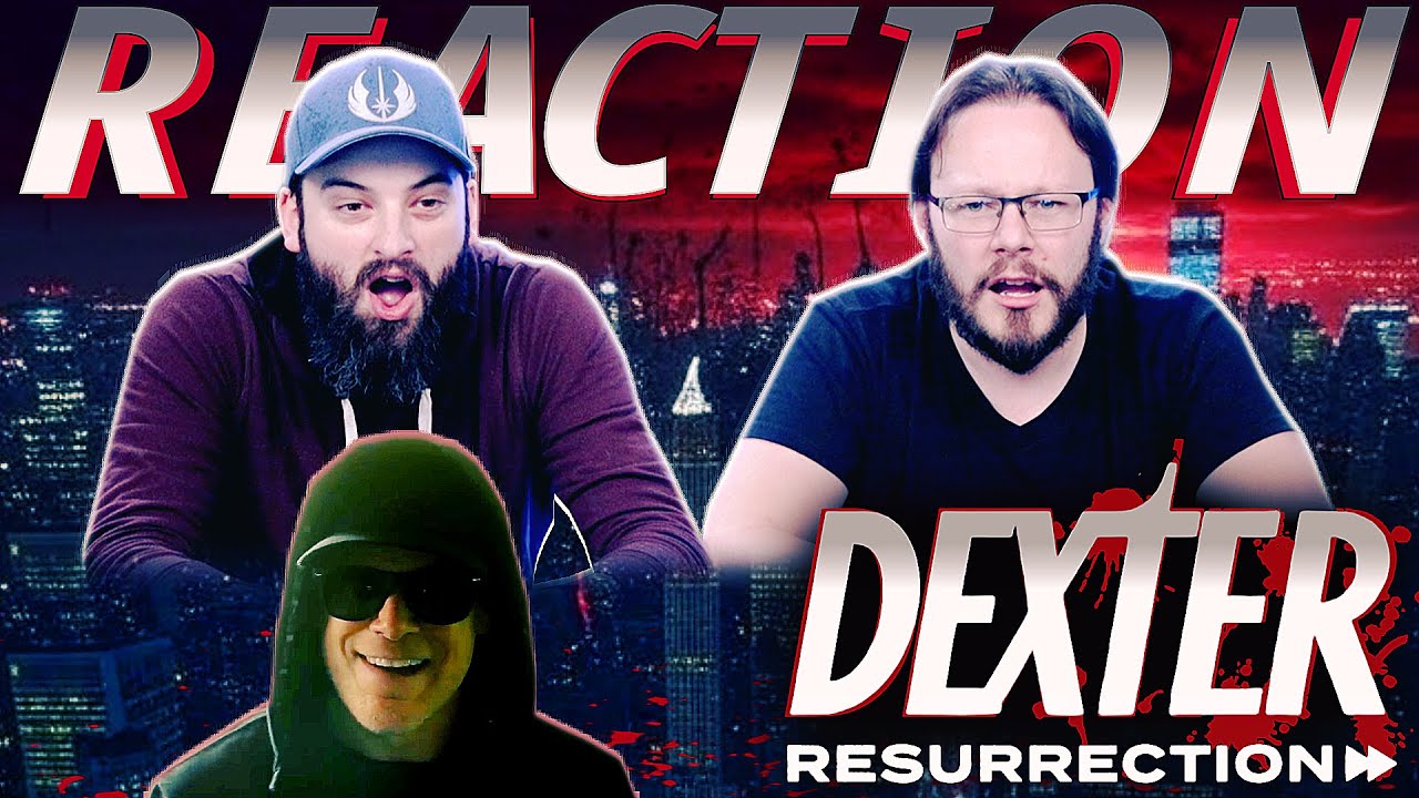 Dexter Resurrection Trailer REACTION!!