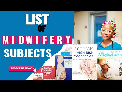 LIST OF SUBJECTS FOR MIDWIFERY STUDENTS