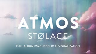 "ATMOS" (full album psychedelic AI visualization) by STØLACE // ambient & atmospheric music video