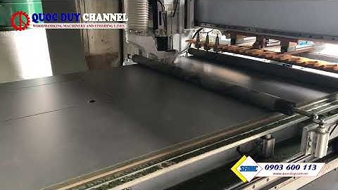 Vận hành máy phay router cnc có rulo đè phôi SM 1325 R1BP | Quốc Duy