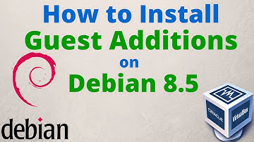 How to Install VirtualBox Guest Additions on Debian 8.5 Jessie Step by Step Tutorial [HD]
