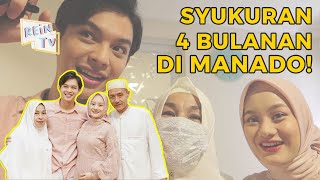 KETEMU KELUARGA BESAR DI MANADO! SYUKURAN 4 BULANAN DINDA!