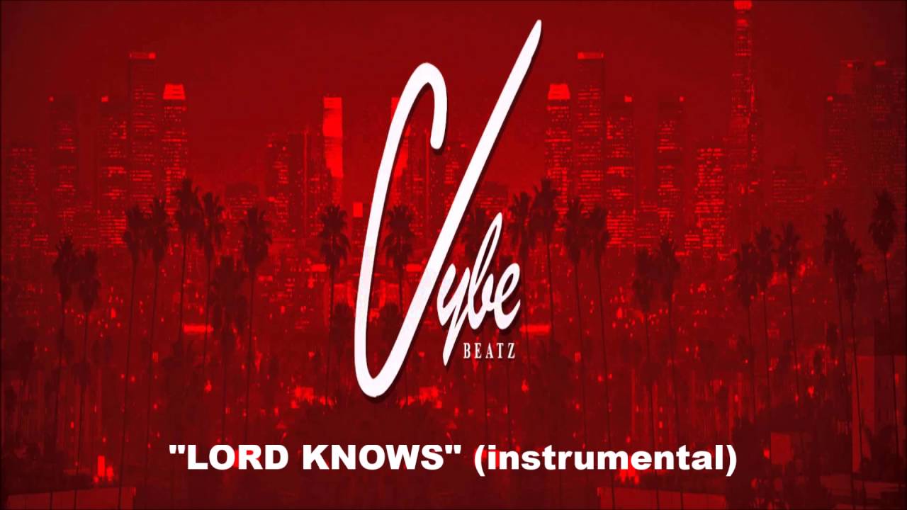 Vybe Beatz-Lord Knows (instrumental)