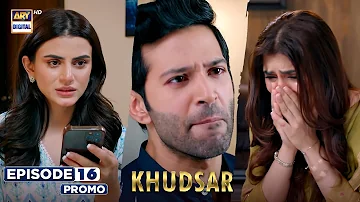 New! Khudsar Episode 16 | Promo | ARY Digital Drama