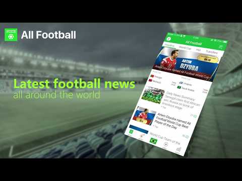 All Football - Latest News & Videos