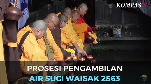 Prosesi Pengambilan Air Suci Waisak 2563