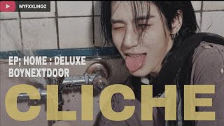 BOYNEXTDOOR (보이넥스트도어) - CLICHE Lirik Terjemahan / Indo Sub