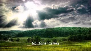 No Higher Calling