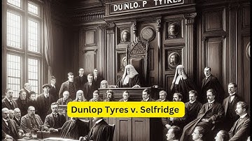 Dunlop Tyres v. Selfridge (1915) | Who Can Enforce a Contract?