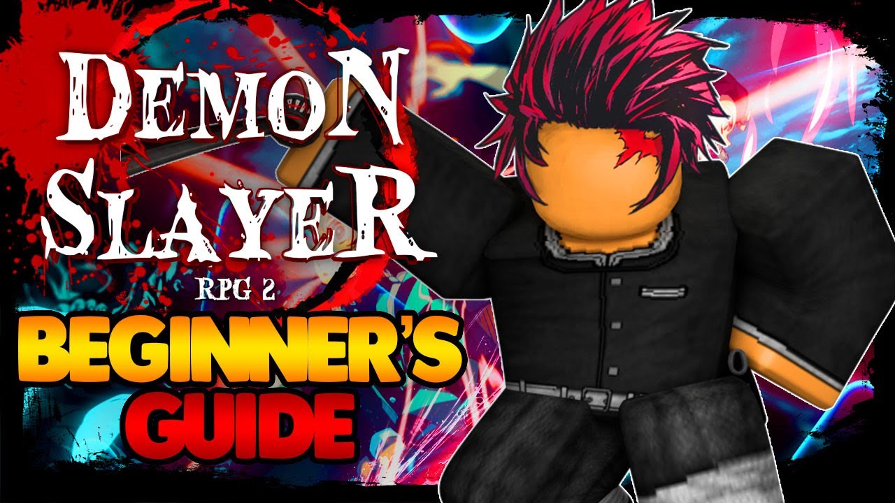 Beginner's Guide in Demon Slayer RPG 2