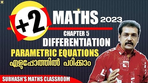 plus two maths | chapter 5 derivatives | differentiation | parametric equations