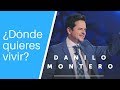 Escoge el Ambiente Donde Quieres Vivir - Danilo Montero | Prédicas Cristianas 2018