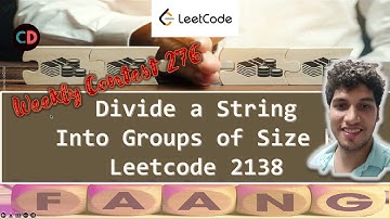 Divide a String Into Groups of Size k | Leetcode 2138 | Contest 276 | Strings 🔥🔥🔥