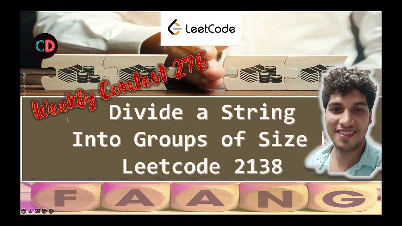 Divide a String Into Groups of Size k | Leetcode 2138 | Contest 276 ...