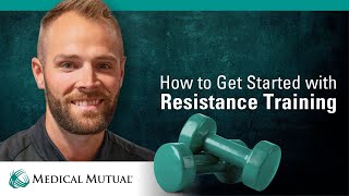 Live Better | How to Get Started with Resistance Training | Medical Mutual screenshot 2