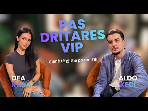 Pas Dritares VIP | I thanë të gjitha po tani?!!!