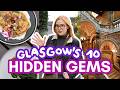 GLASGOW HIDDEN GEMS: 10 weird and wonderful spots people miss!