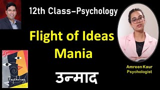Flight of Ideas- Mania -Amreen psychologist & Dr Rajiv Psychiatrist in Delhi in Hindi