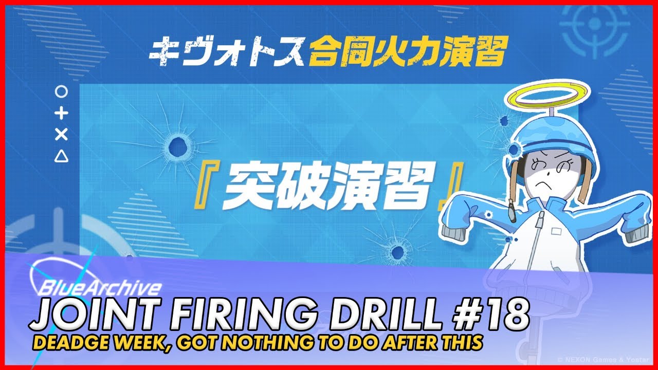[Blue Archive] Joint Firing Drill #18 - Breakthrough Drill feat. EW50 Hanako