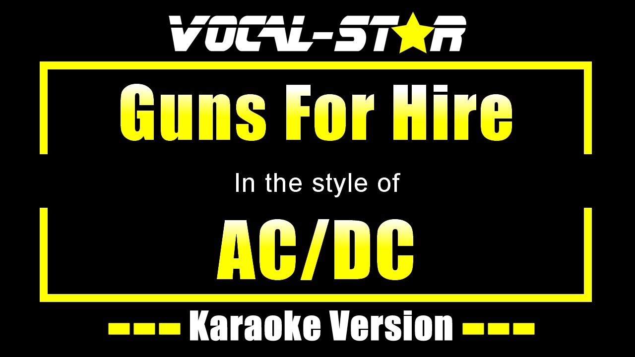 AC/DC - Guns For Hire (Karaoke Version)