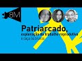 Patriarcado, exploração e caça às bruxas | Helena Silvestre e Renata Gonçalves #8M