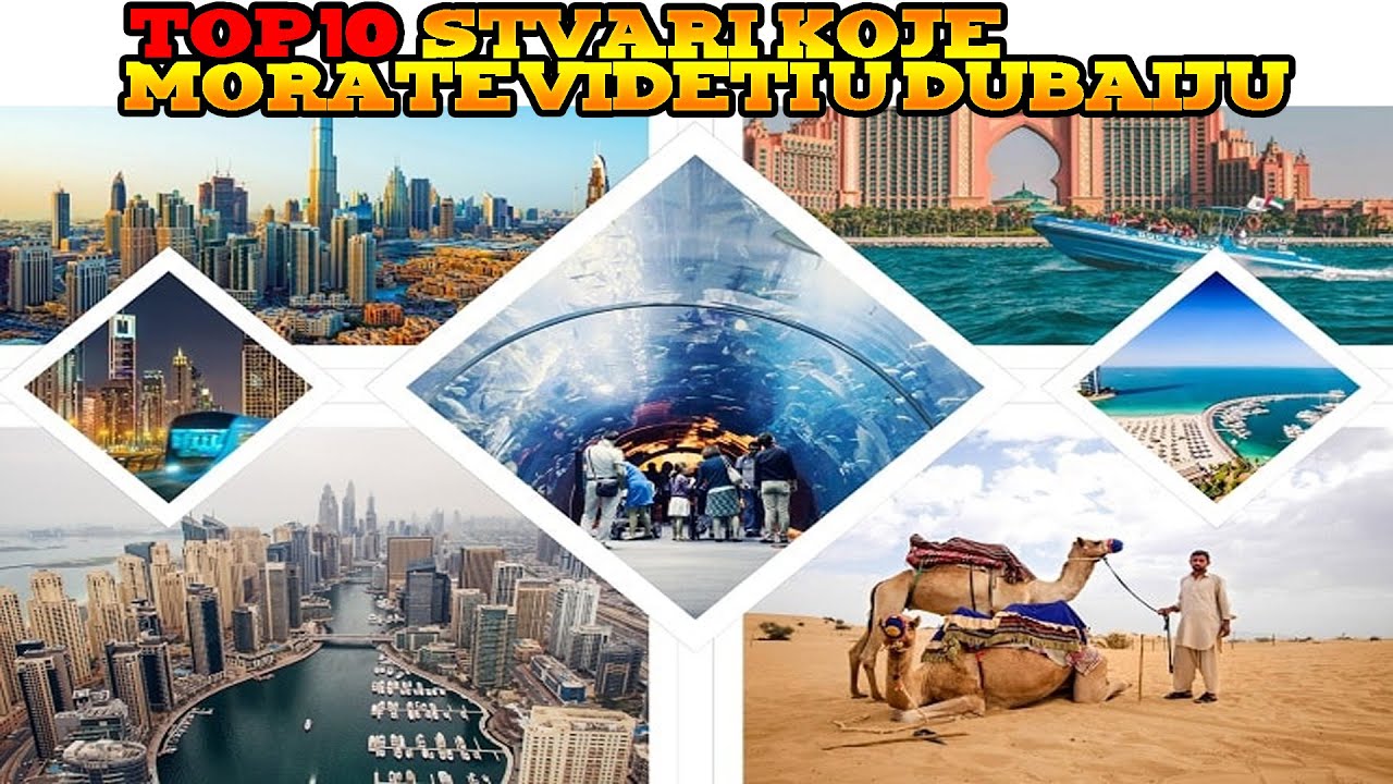 TOP 10: Stvari Koje Morate Videti U Dubaiju