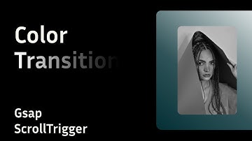 Smooth Color Transition on Scroll | ReactJs(Next.js) +  Gsap + ScrollTrigger