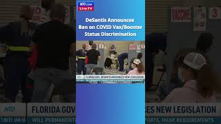 DeSantis to Ban COVID Vaccine Booster Status Discrimination NTD Good Morning
